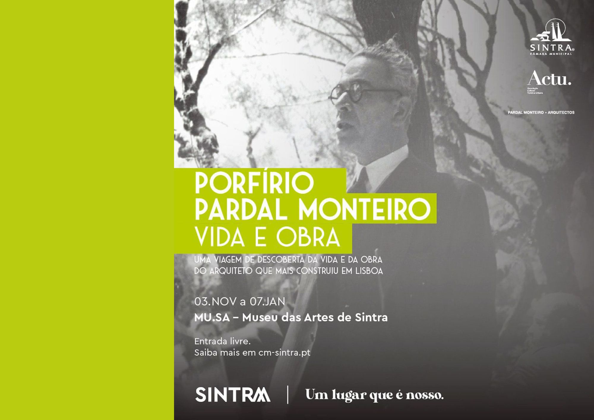 Exposição “Porfírio Pardal Monteiro – Vida e Obra”, patente na Câmara Municipal de Sintra, entre 3 de novembro de 2023 e 7 de janeiro de 2024