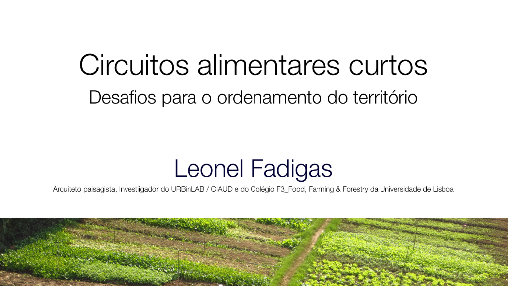Aula Aberta “Circuitos Alimentares Curtos”, com Professor Leonel Fadigas