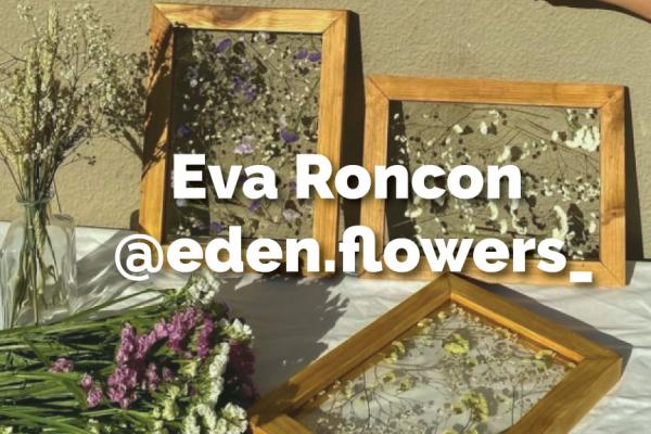 Aluna Eva Roncon cria loja inovadora - @eden.flowers_