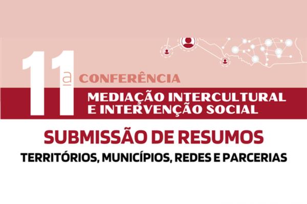 Call de Papers para a 11ª Conferência Internacional de Mediação Intercultural na Intervenção Social (MIIS) com o tema 