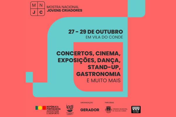 Mostra Nacional Jovens Criadores, de 27 a 29 de outubro em Vila do Conde