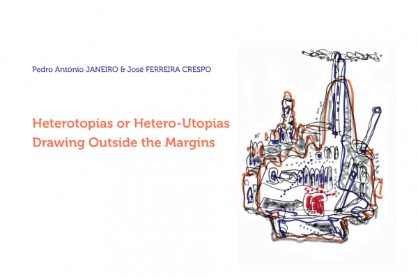 Novo Livro: Heterotopias or Hetero-Utopias, Drawing Outside the Margins