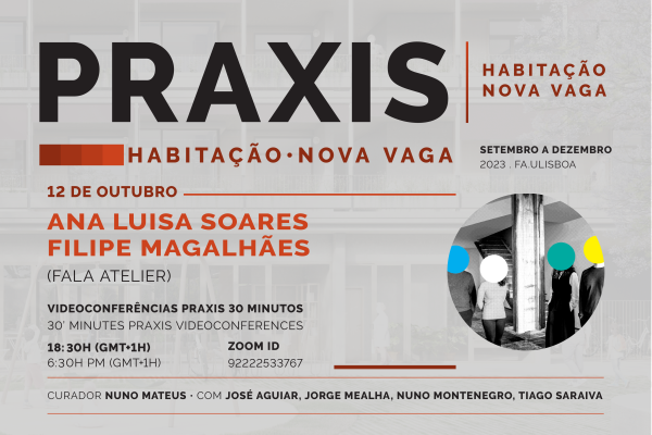Praxis Habitação Nova Vaga com FALA ATELIER, dia 12 de outubro, 18h30, online