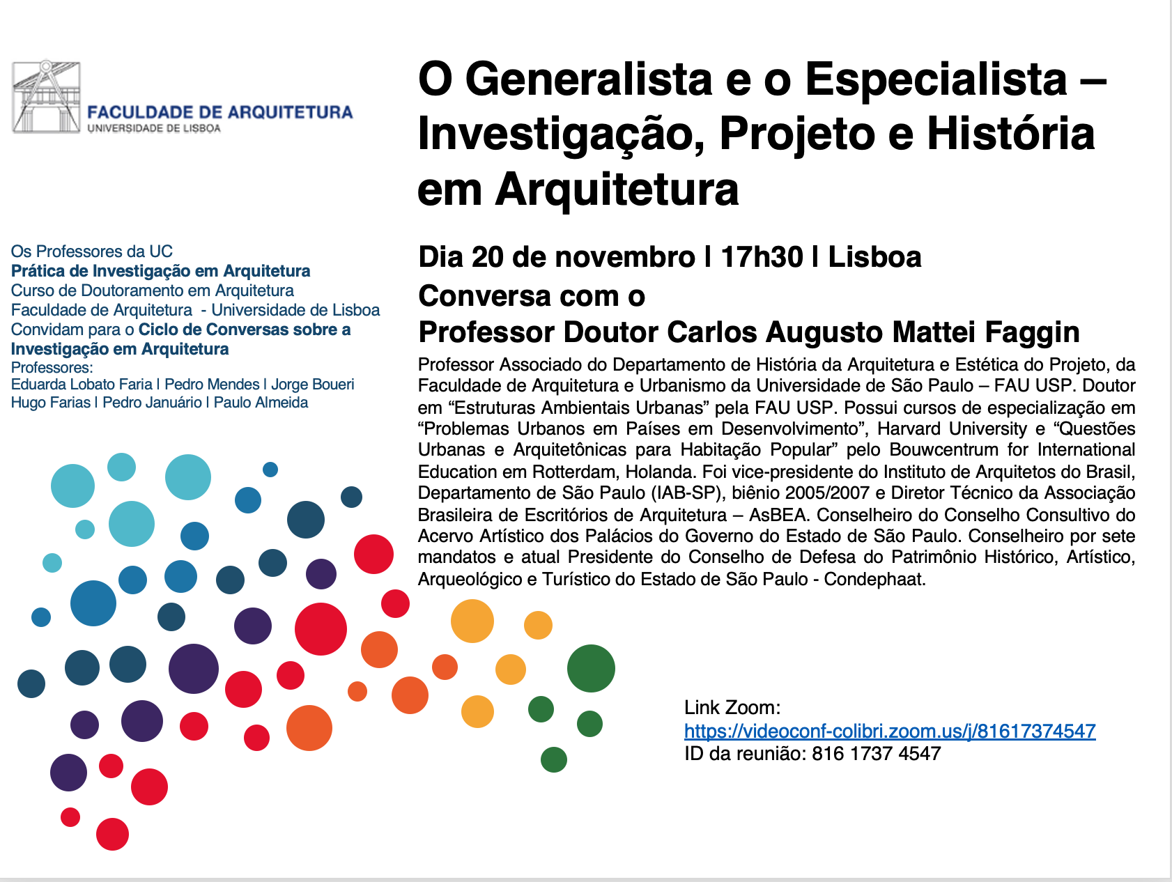 Aula Aberta com o Professor Carlos Fagin, promovida pelo Professor Hugo Farias no âmbito do Doutoramento em Arquitetura