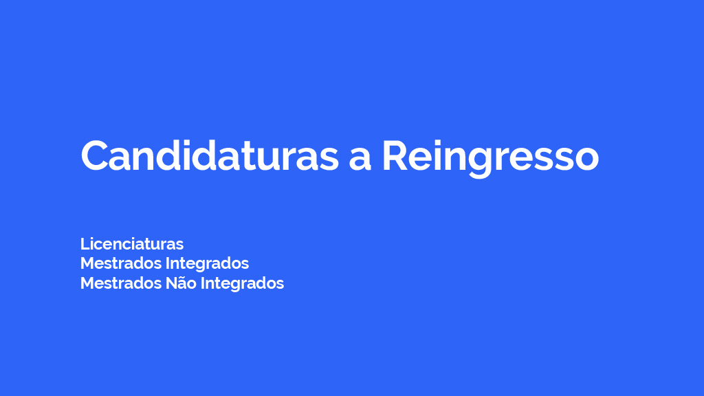 Candidaturas a Reingresso a decorrer durante o mês de maio 2020