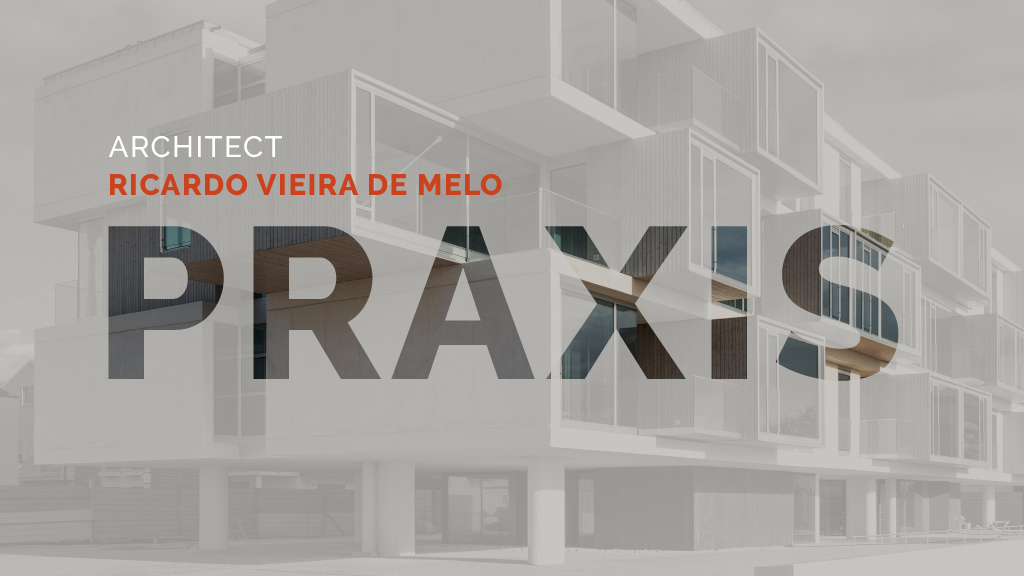 PRAXIS – Ricardo Vieira de Melo
