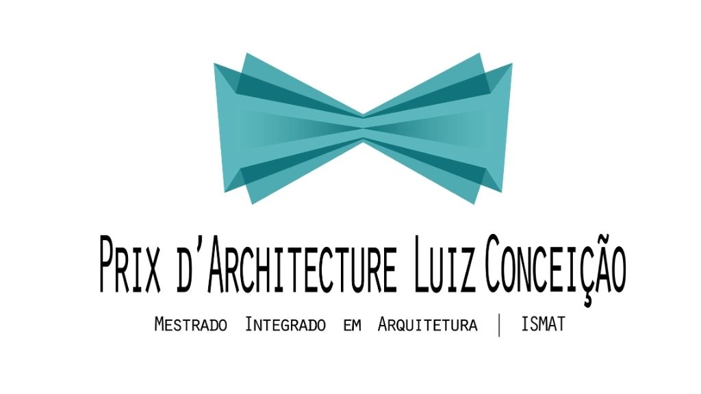 Prémio de Arquitetura Luiz Conceição destinado a alunos de arquitetura do 1.º ciclo de estudos do MIA