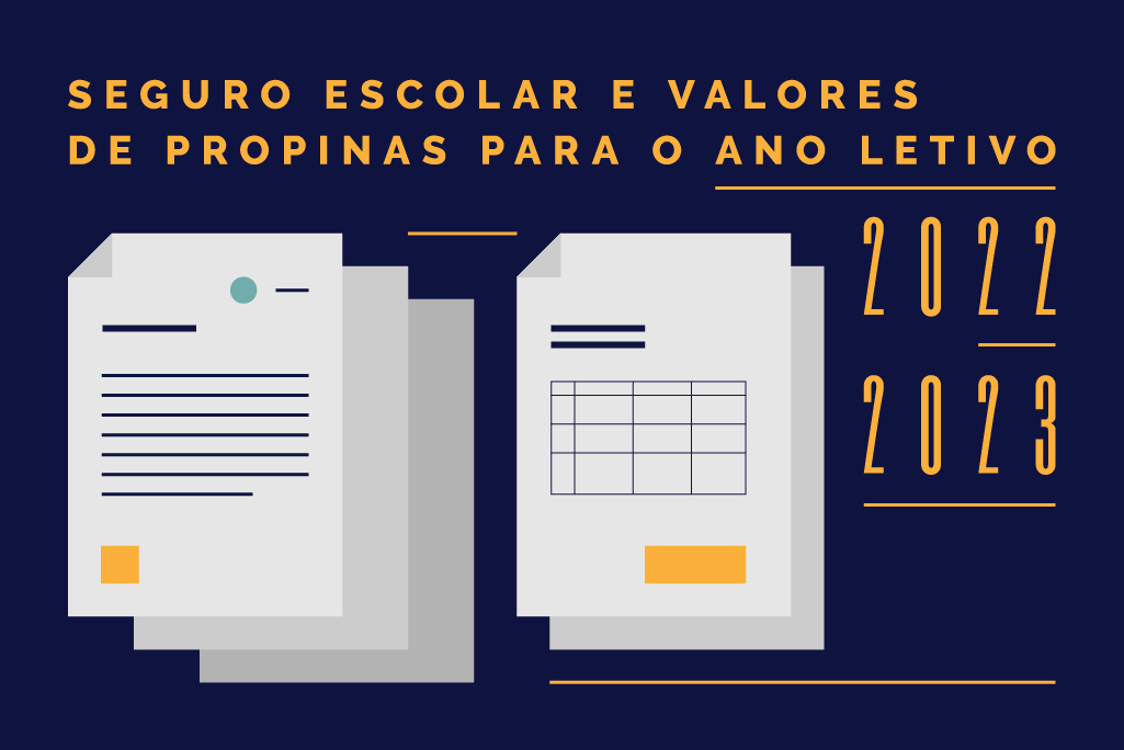 Seguro escolar e valores de propinas para o ano letivo 2022/2023