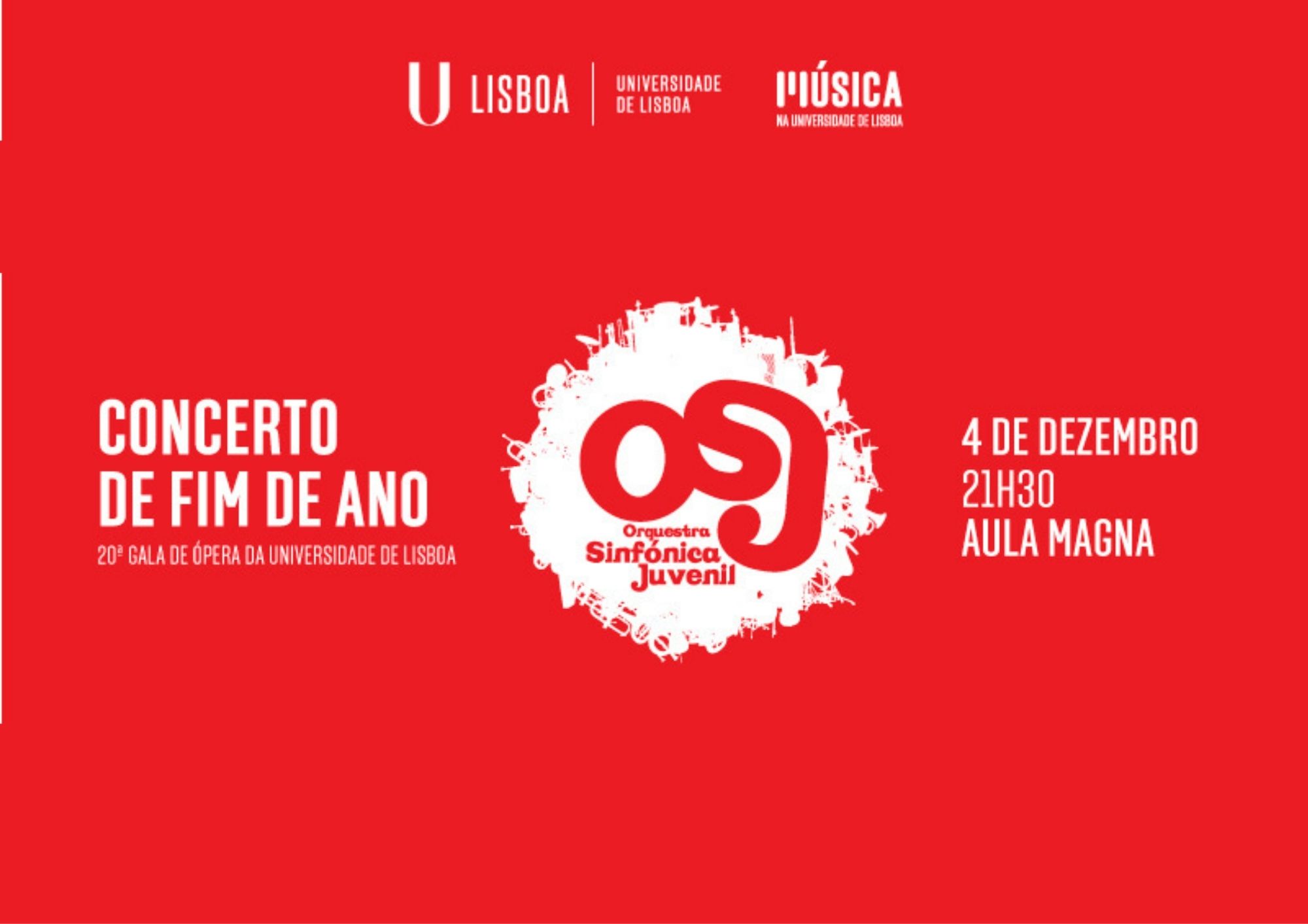  Concerto de Fim de Ano “20.ª Gala de Ópera da Universidade de Lisboa” que se realiza no dia 4 de dezembro, às 21h30, na Aula Magna da Reitoria