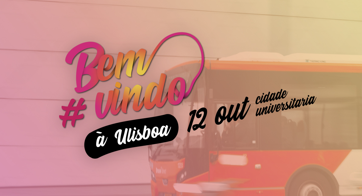 Vai à sessão de boas-vindas nos autocarros que estão disponíveis para o efeito, dia 12 outubro, 14h, junto à rotunda