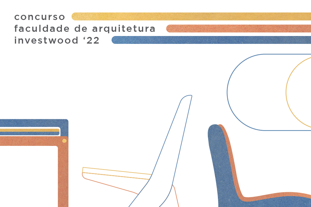 Inauguração da Exposição 'Concurso FA.ULisboa Investwood 22', 27 de outubro às 18h00, NAVE FA.ULisboa