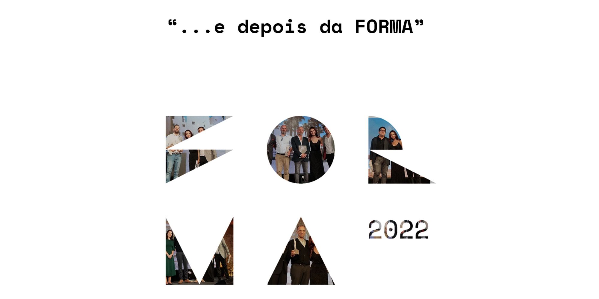 Exposição e Conferência Final dos Prémios Nacionais de Arquitectura FORMA, dia 30 de Novembro de 2022, às 15h, no CUBO