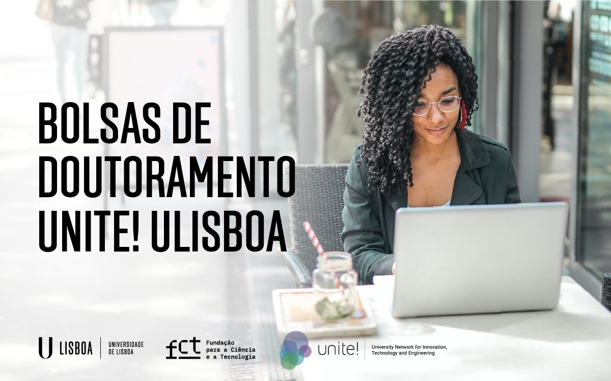 3º Concurso aberto para Bolsas de Doutoramento Unite! ULisboa