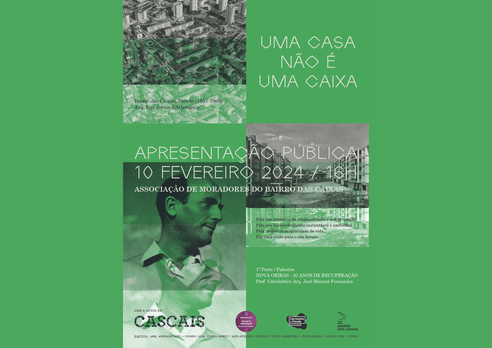 Professor José Manuel Fernandes será palestrante na apresentação pública do projeto UMA CASA NÃO É UMA CAIXA, dia 10 de fevereiro, 16h em Cascais