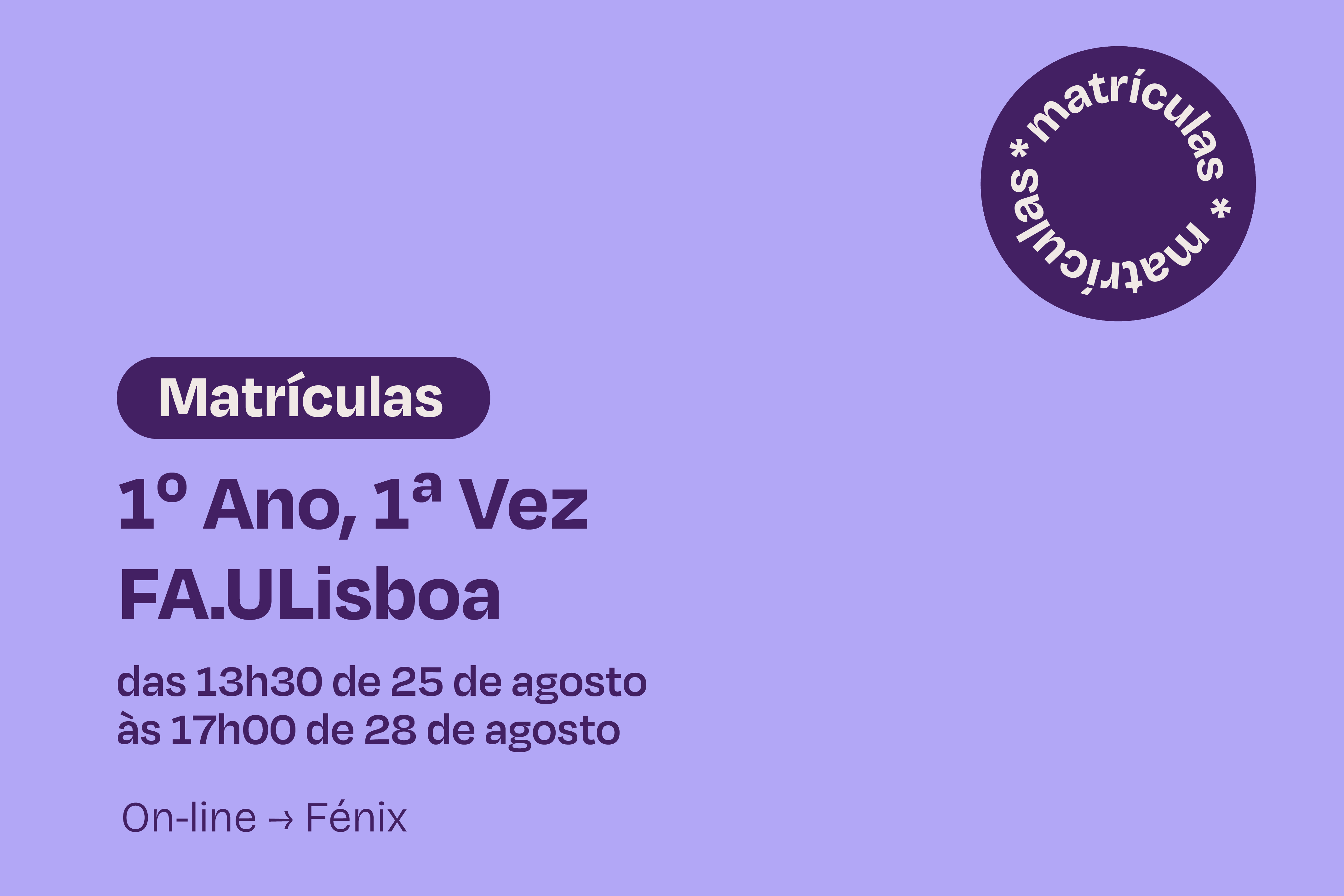 Matrículas/inscrições para os estudantes colocados pelo Concurso Nacional de Acesso ao Ensino Superior – 2025/2026