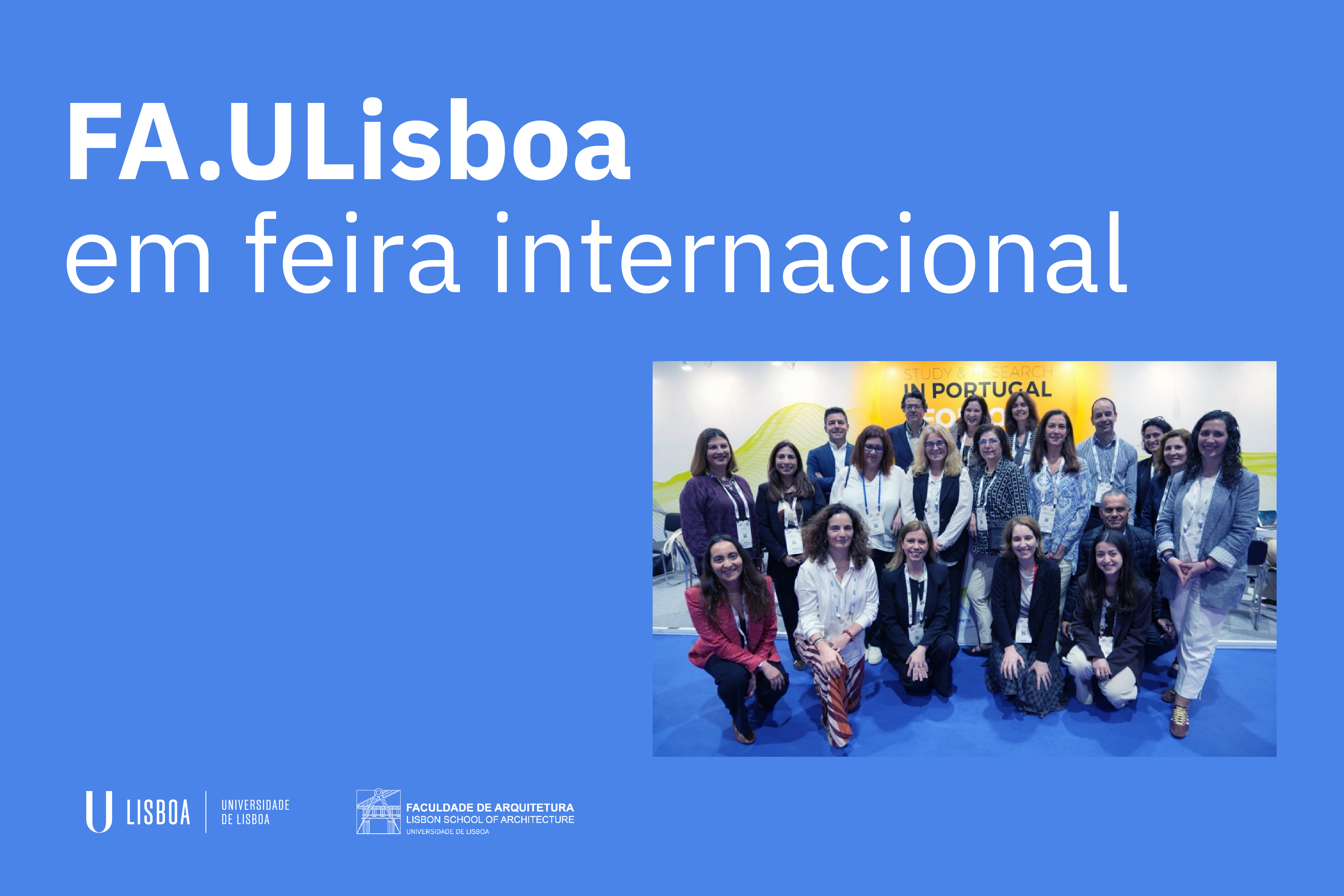 Internacionalização - FA.ULisboa presente na feira APAIE 2026