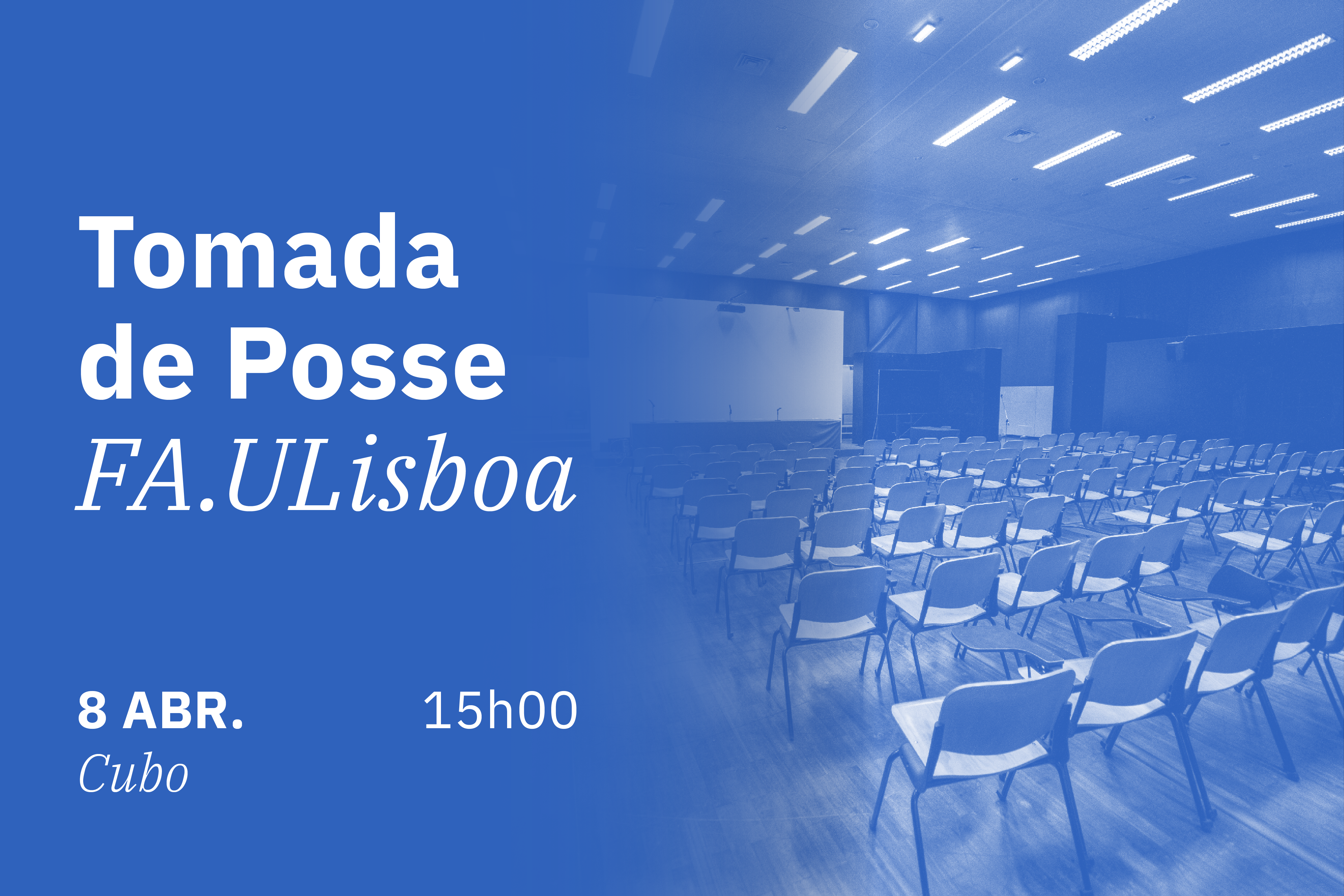 Tomada de Posse dos Orgão de Gestão da FA.ULisboa