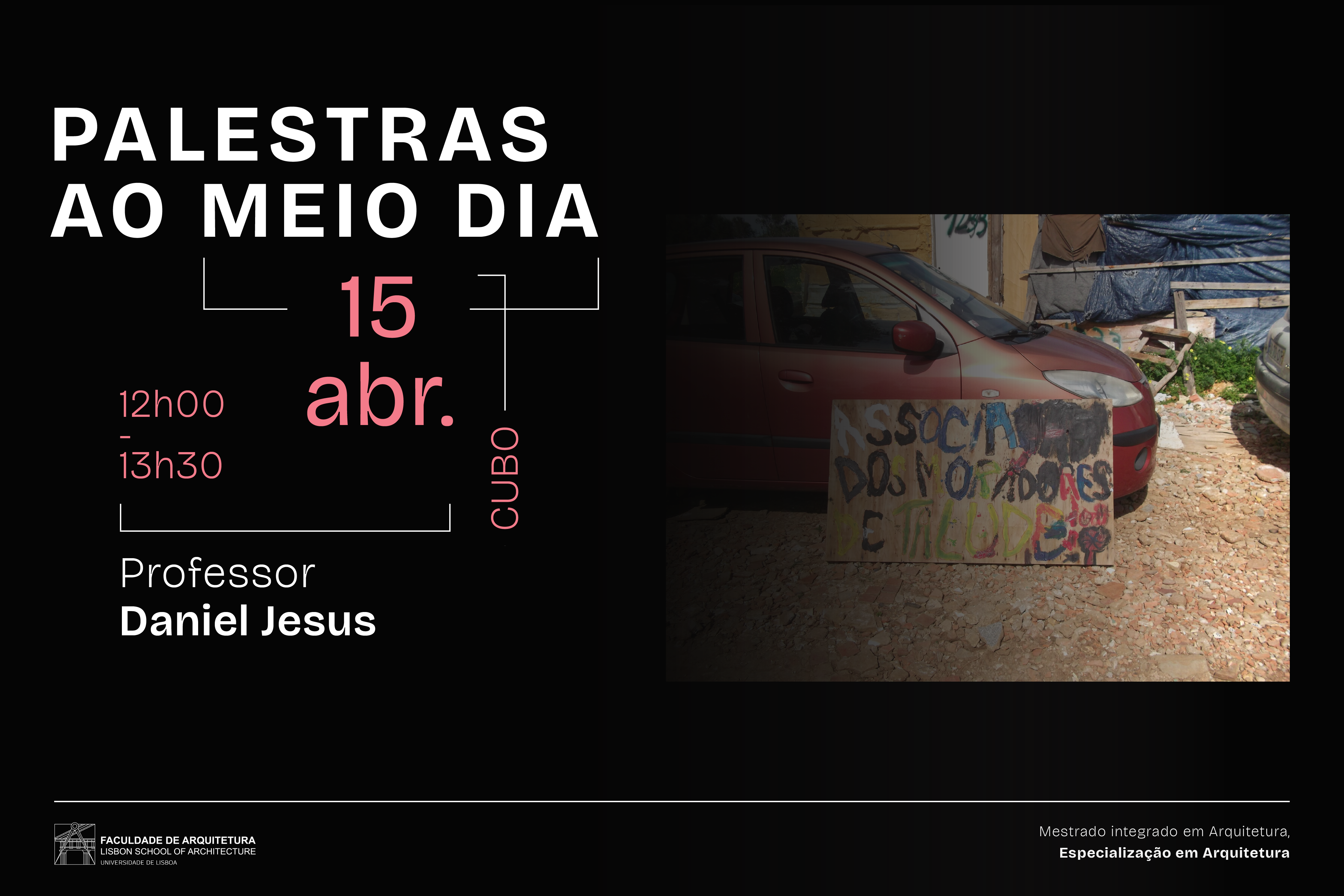 Palestras ao meio dia com o Prof. Daniel Jesus