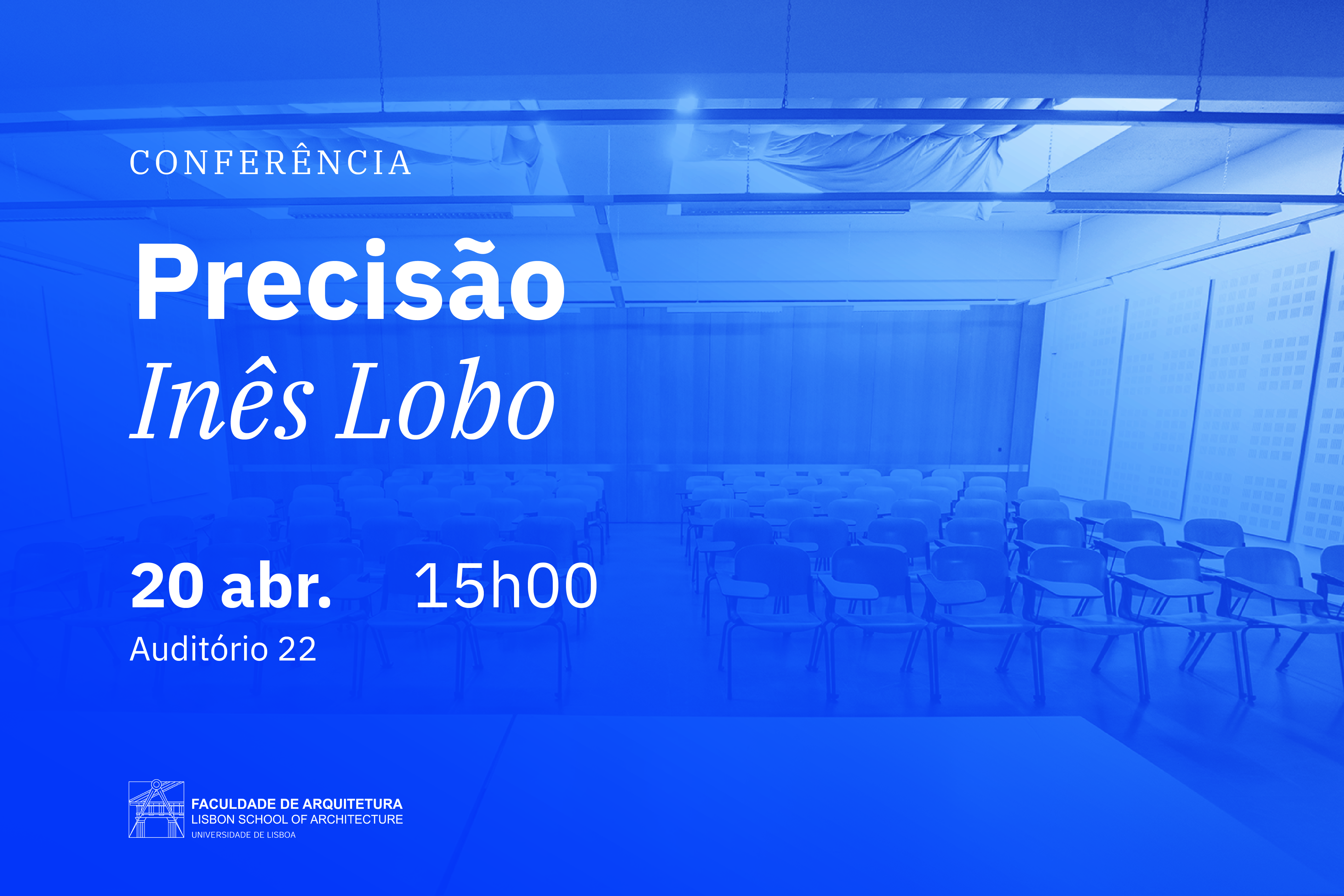 Conferência Precisão  com Inês Lobo