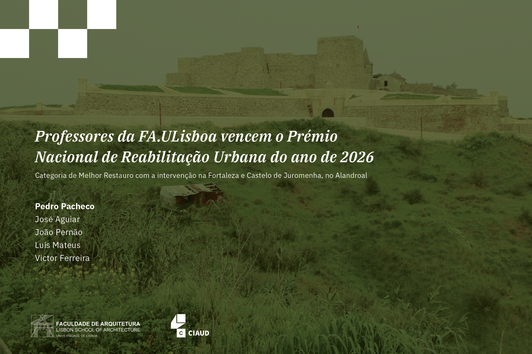 Docentes da FA.ULisboa distinguidos com Prémio Nacional de Reabilitação Urbana 2026