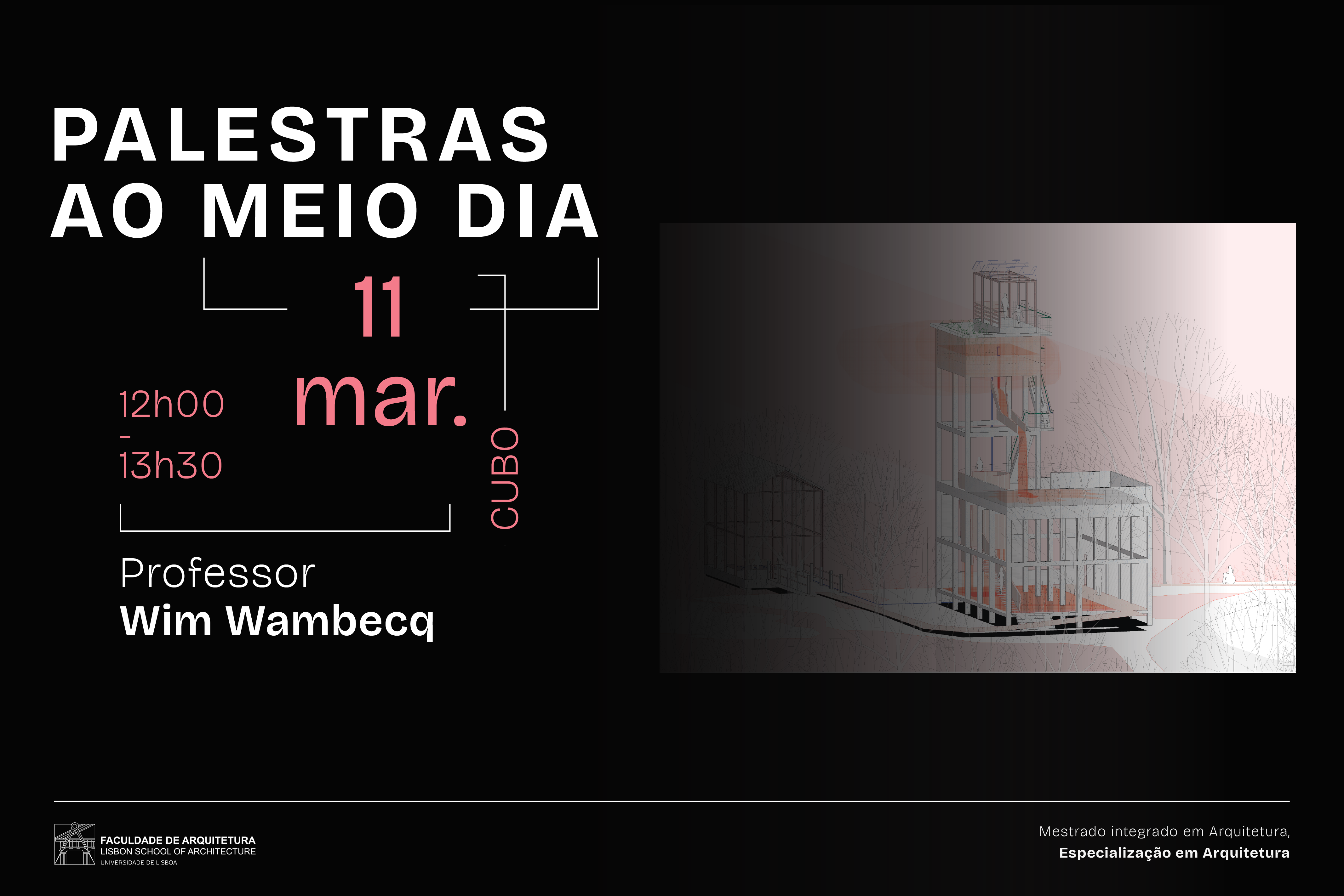 PALESTRAS AO MEIO DIA - dia 11 de março - Professor Wim Wambecq