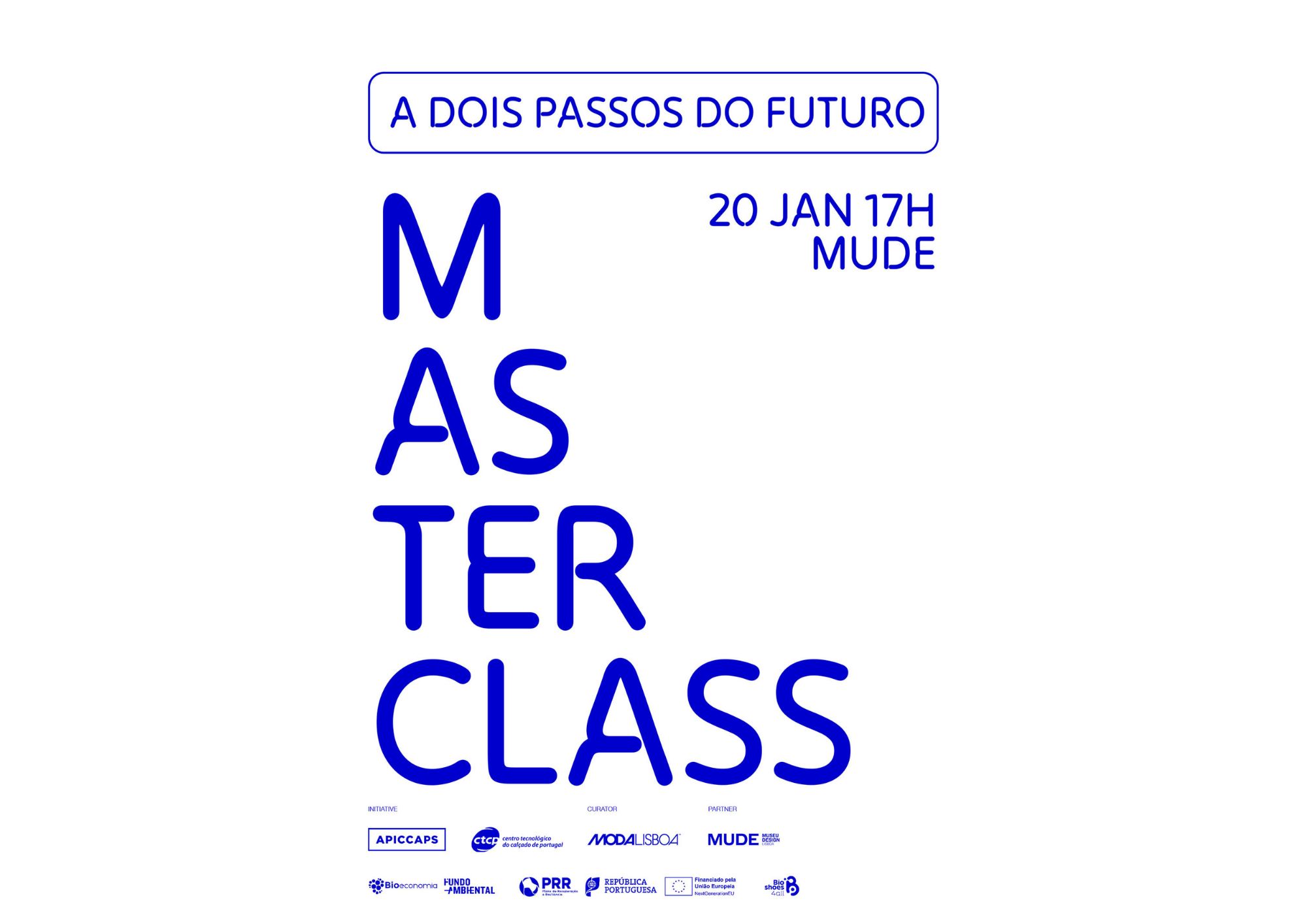 MASTERCLASS: A DOIS PASSOS DO FUTURO