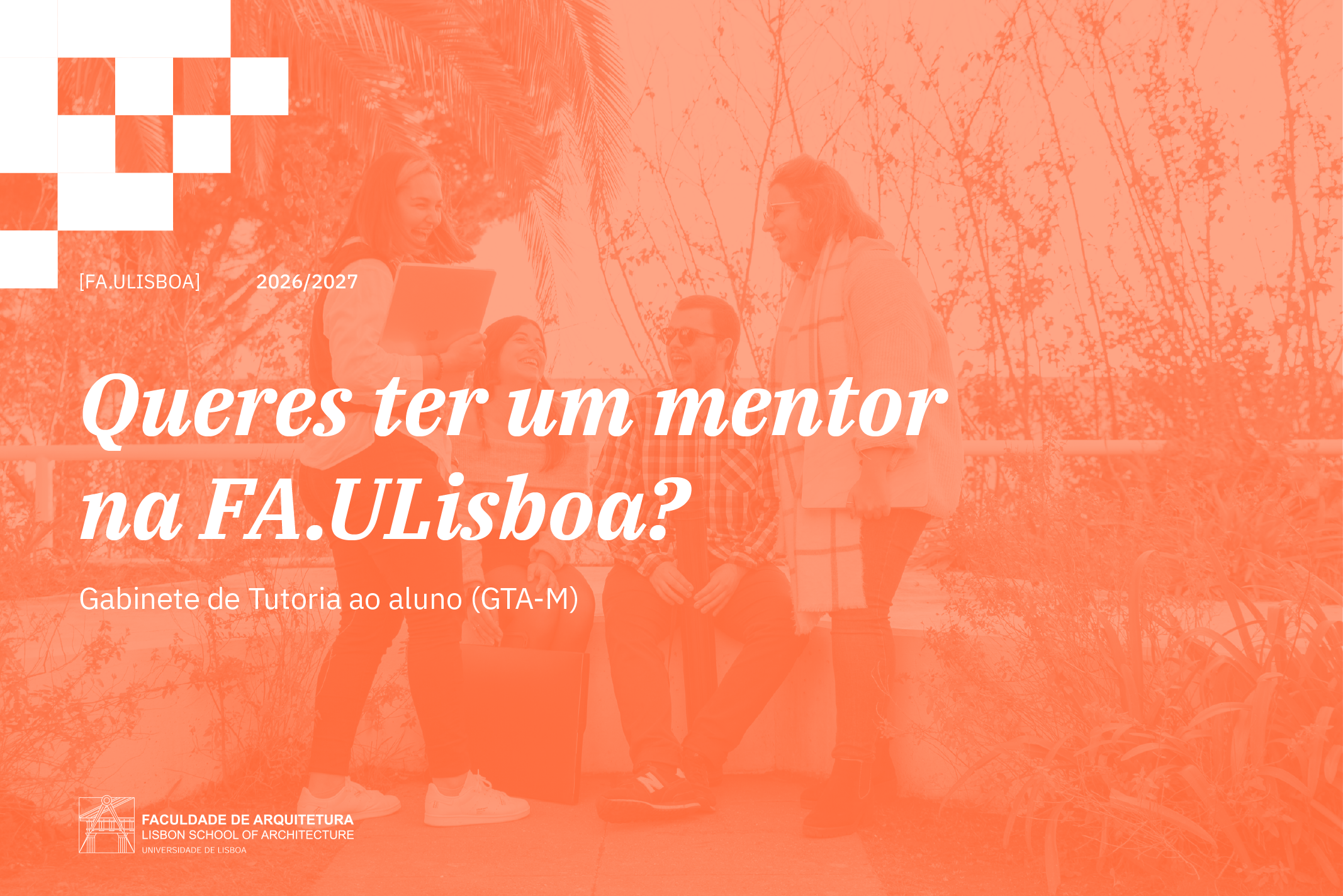 Queres ter um mentor na FA.ULisboa? Inscreve-te já!