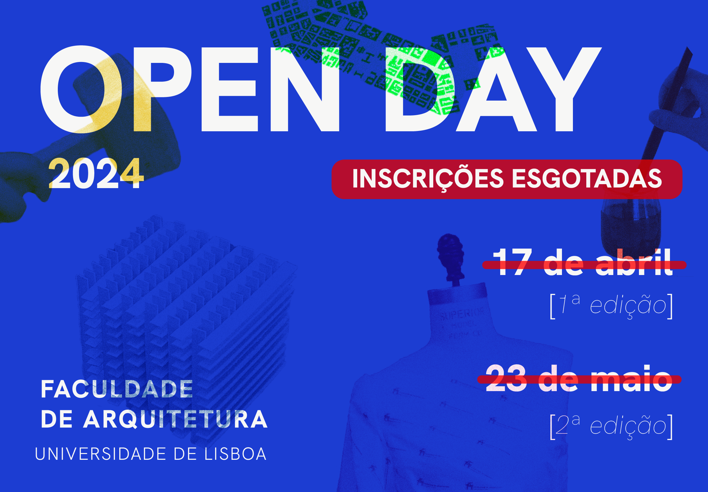 OPEN DAY’24  FA.ULisboa , dia 17 de abril e dia 23 de maio de 2024