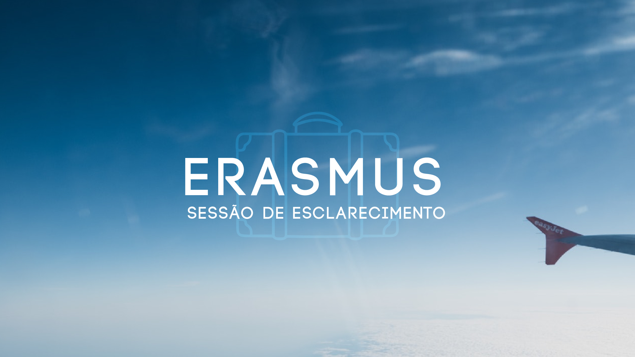 Erasmus e Mobilidade: Sessão de esclarecimento