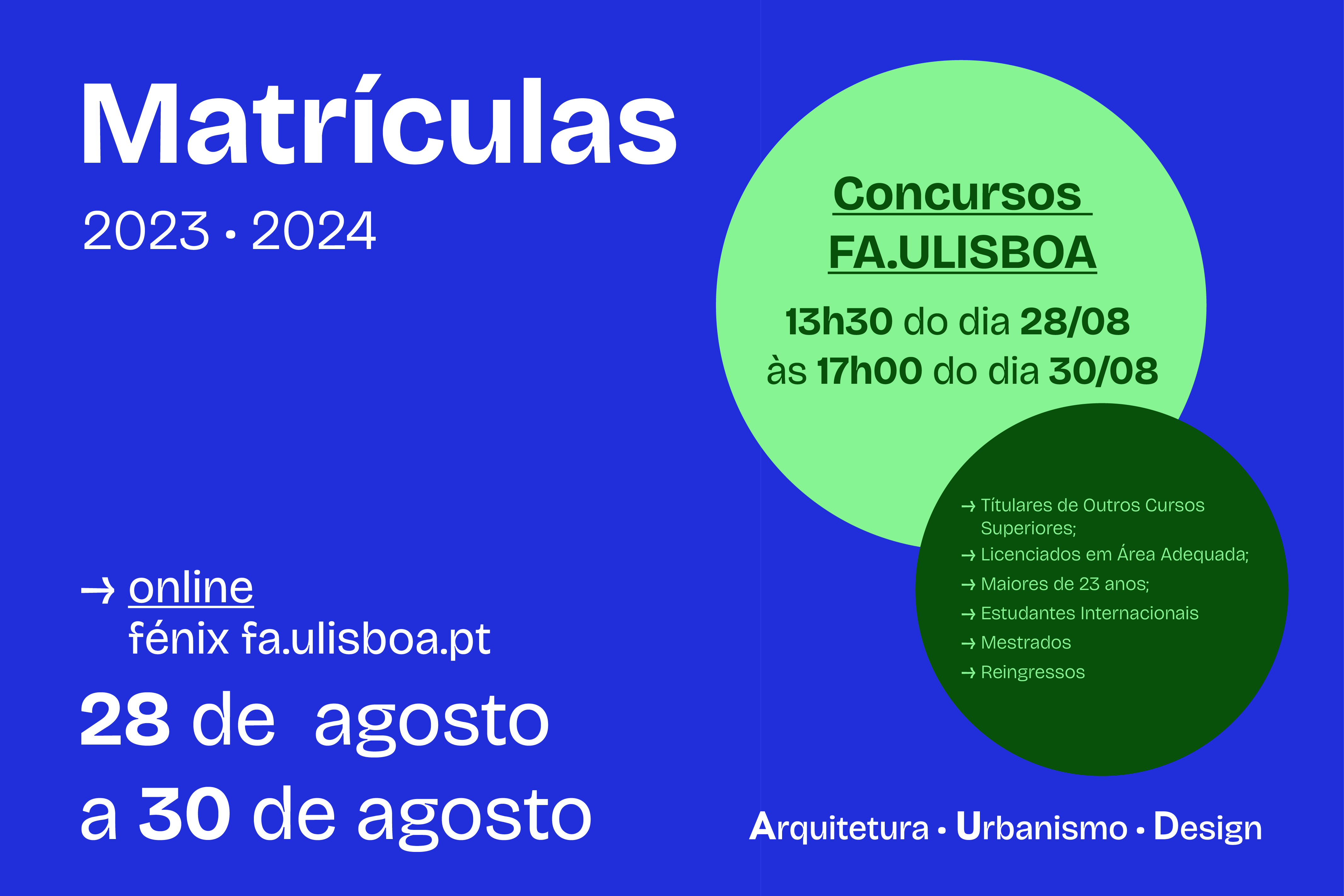 Matrícula em 2023/24 para colocados nos Concursos da FA.ULisboa