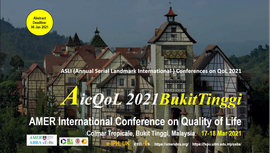 Abertura de Call for Abstract para o AIcQoL 2021, Bukit Inggi , Malasia até 6 de janeiro de 2021