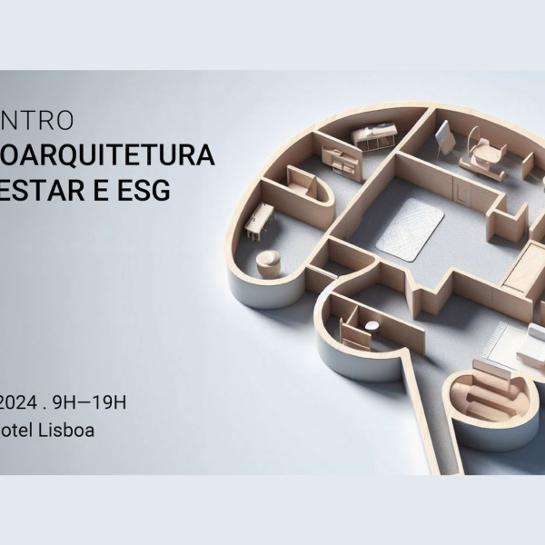 1º Encontro NEUROARQUITETURA, BEM-ESTAR e ESG