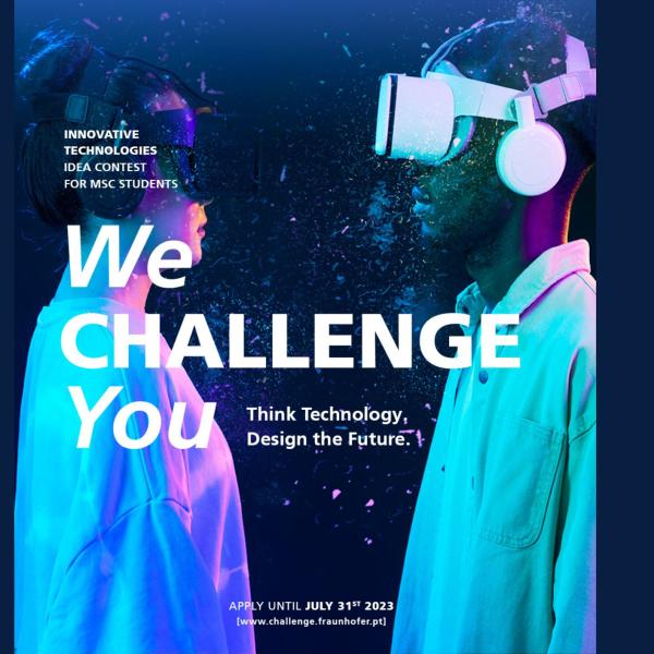 14º edição do concurso de ideias Fraunhofer Portugal Challenge, Candidaturas até 31 de julho