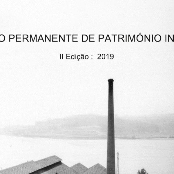 2.ª edição do Seminário Permanente de Património Industrial 