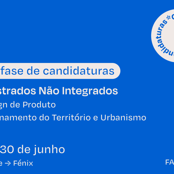 A 3ª fase de candidaturas aos cursos de mestrado não integrado para o ano letivo 2025/26 decorre até 30 de junho