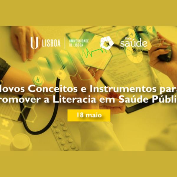 5ª Conferência Anual de Saúde Pública da redeSAÚDE da ULisboa, 18 de maio, no Salão Nobre da Reitoria da ULisboa
