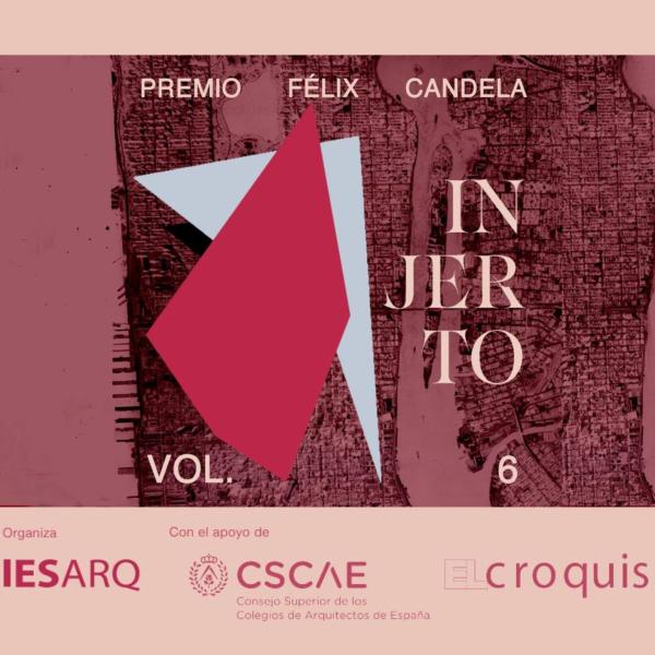 6ª Edição do Premio Félix Candela 