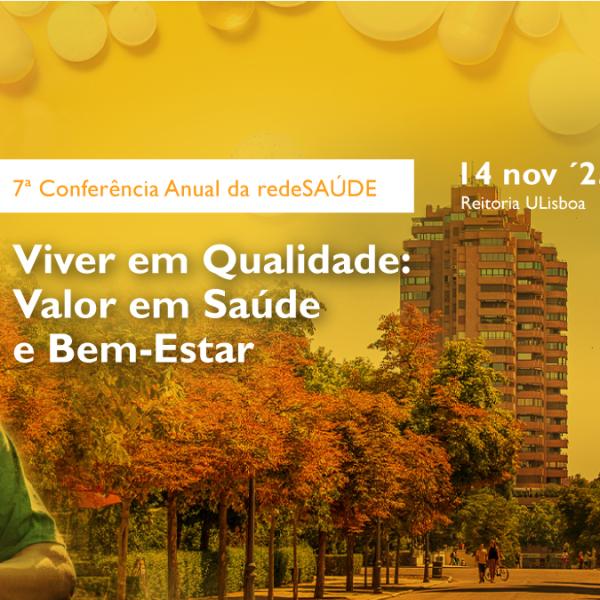 7ª Conferência Anual da RedeSAÚDE, no dia 14 de novembro de 2023, no Salão Nobre da Reitoria da ULisboa