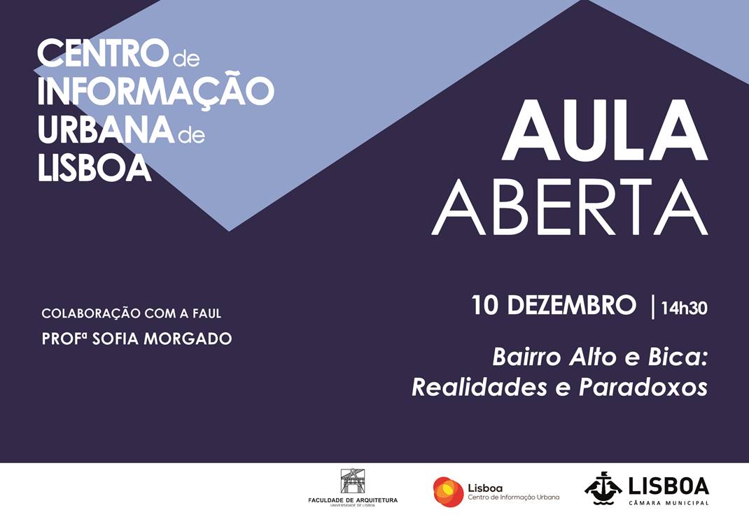 Aula Aberta: Bairro Alto e Bica: realidades e paradoxos