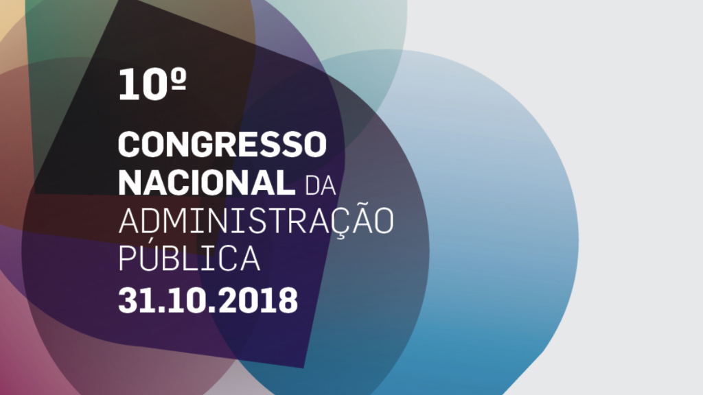 10.º Congresso Nacional da Administração Pública: Inovação sem Fronteira