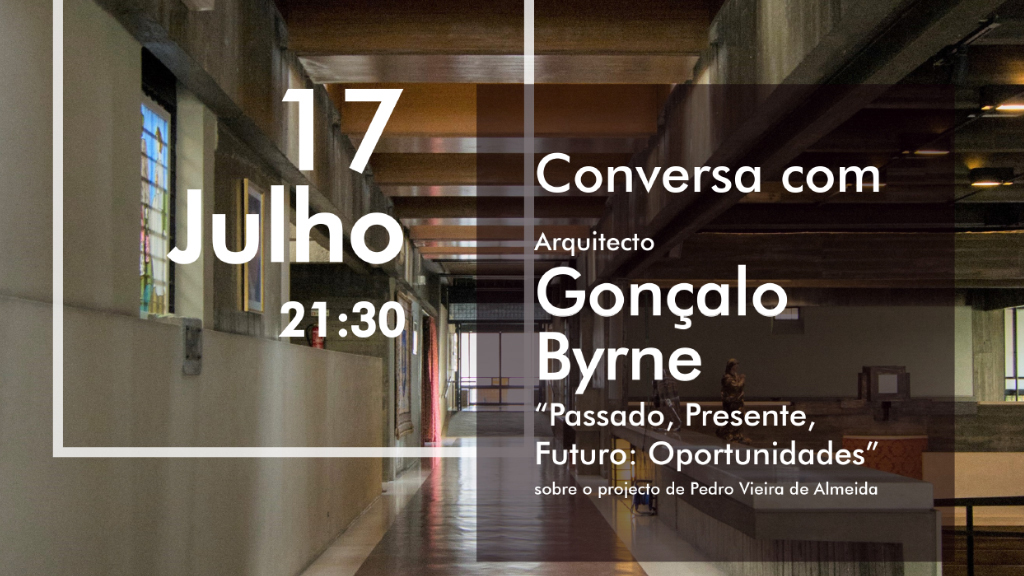 Conversa com Gonçalo Byrne, na comemoração dos 30 anos da Igreja de Nossa Senhora da Conceição Olivais Sul