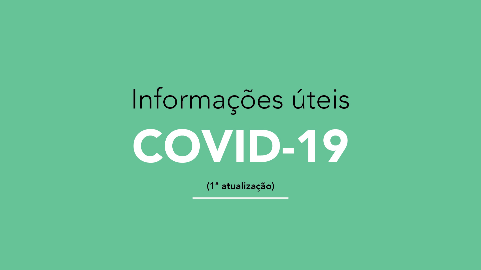 1º Atualização COVID19 - Comunicado a toda a comunidade da FA_ULisboa