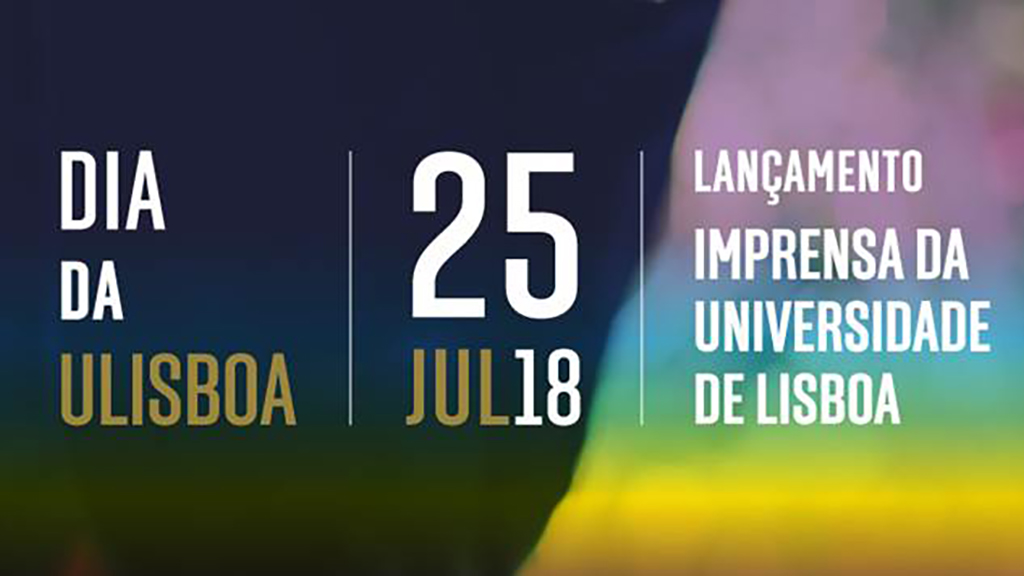 25 de julho: Dia da Universidade de Lisboa