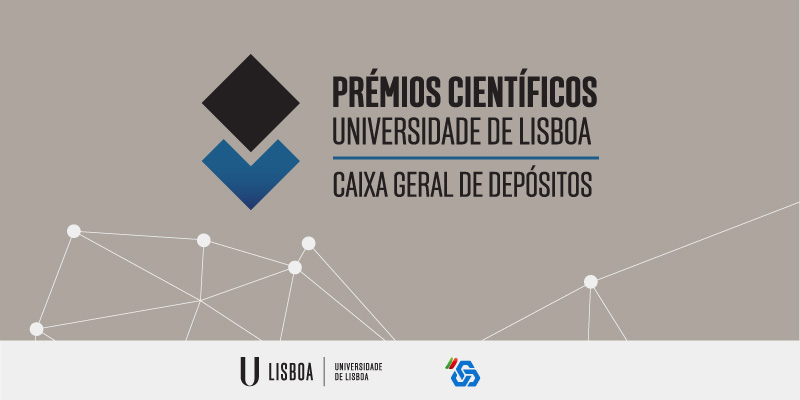Prolongamento do prazo: Prémios Científicos Universidade de Lisboa/Caixa Geral de Depósitos