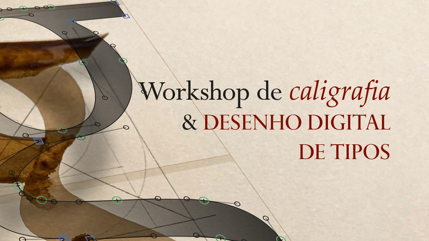 Workshop de Caligrafia e Desenho Digital de Tipos da FAUL