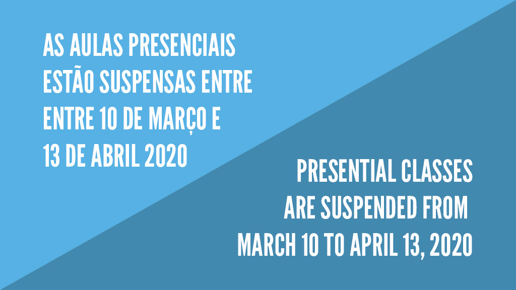 Prolongamento de suspensão de atividades letivas presenciais até 13 de abril de 2020