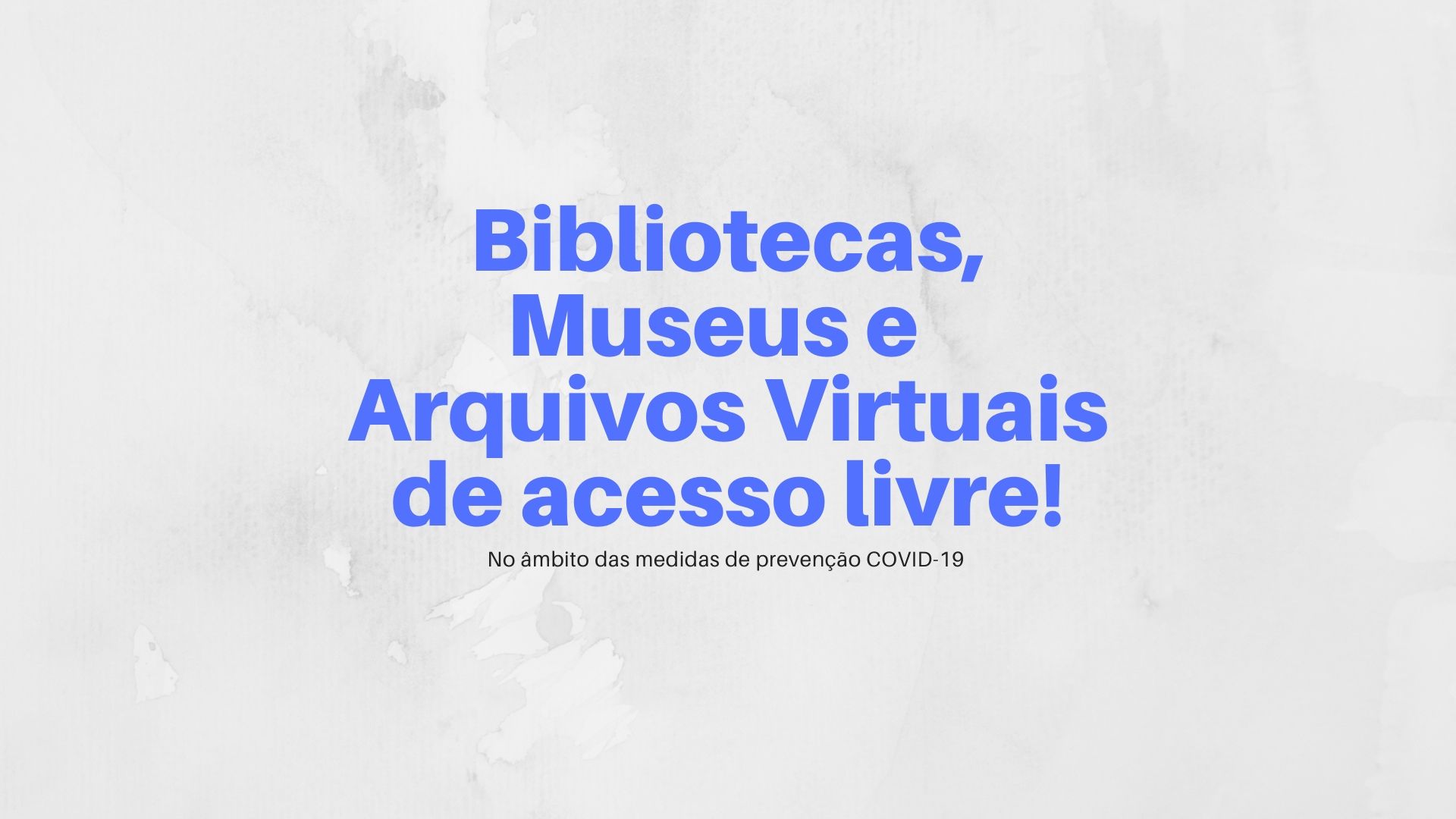 Acesso livre aos Arquivos de Bibliotecas e Museus Virtuais