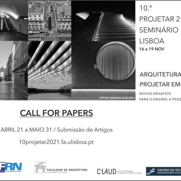 Até 31 de maio está aberta a call for papers para o 10º Projetar Lisboa 2021