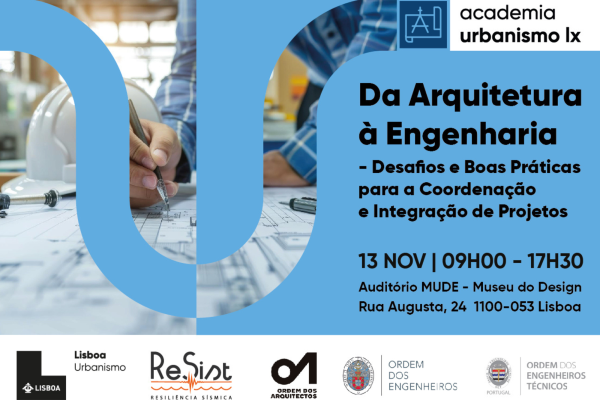Ação de formação: “Da arquitetura à engenharia – desafios e boas práticas para a coordenação e integração de Projeto”
