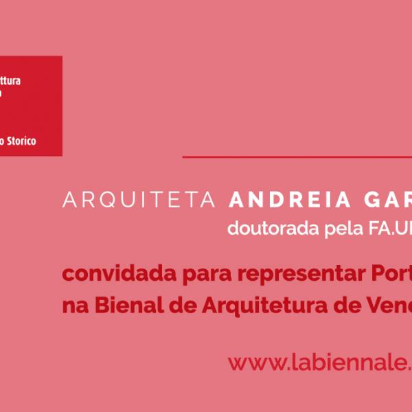 Alumni Andreia Garcia na corrida para representar Portugal na 18.ª Bienal de Arquitetura de Veneza